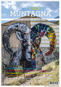 ISULA MUNTAGNA - Numéro 22 - Automne 2025 ISULA MUNTAGNA - Numéro 22 - Automne 2025